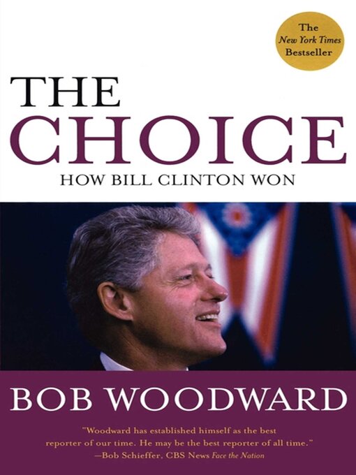 Title details for The Choice by Bob Woodward - Available
